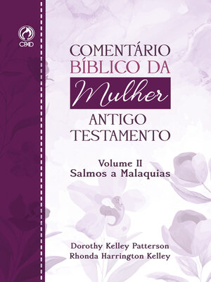 cover image of Comentário Bíblico da Mulher Antigo Testamento--Volume II  Salmos a Malaquias